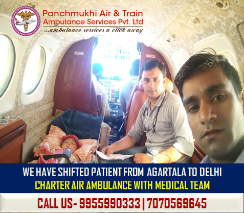 AIR AMBULANCE SERVICE FROM AGARTALA TO DELHI-PANCHMUKHI AIR AMBULANCE