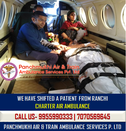 Panchmukhi Air Ambulance services in Ranchi