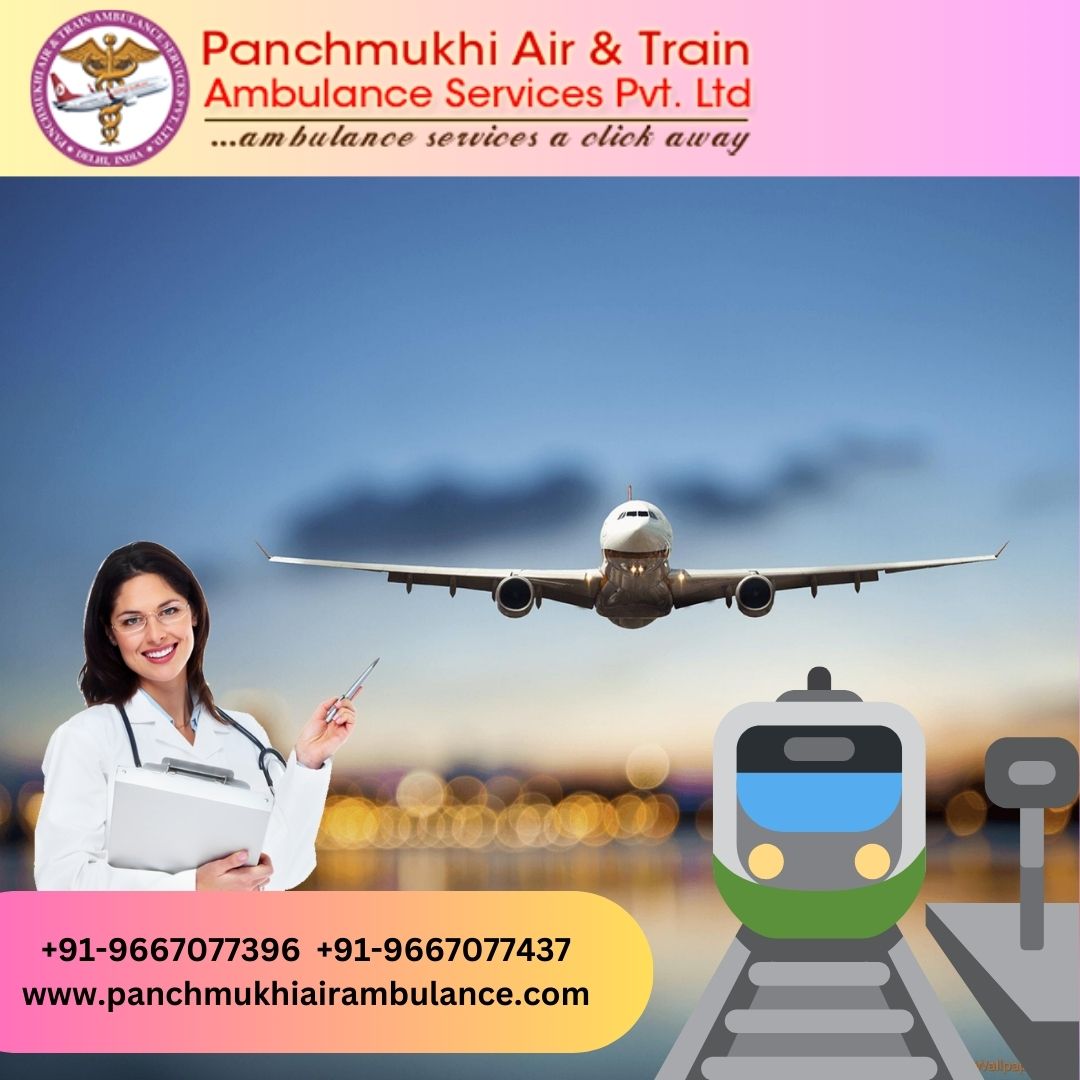 Panchmukhi Air and Train Ambulance Services in Patna is Providing Quality Care while Transferring Patients