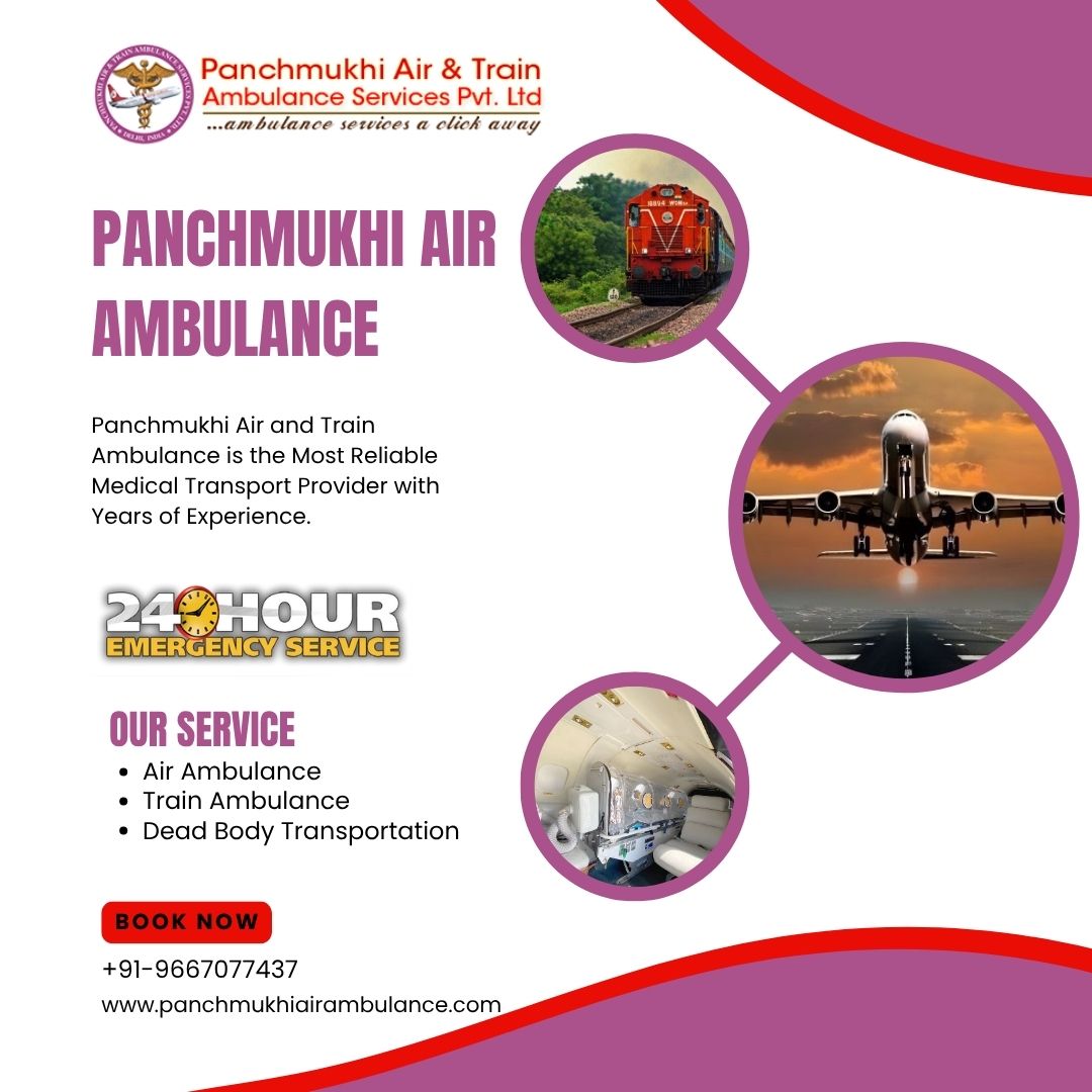 Panchmukhi’s Air and Train Ambulance from Kolkata has Been Leading the Medical Industry with its Live Support Services