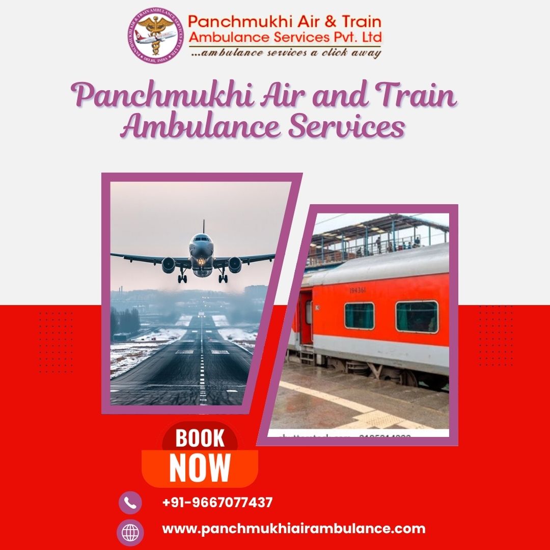 Panchmukhi’s ICU Air and Train Ambulance in Ranchi Presents One-Stop Assistance for Hiring the Best Repatriation Service for Patients