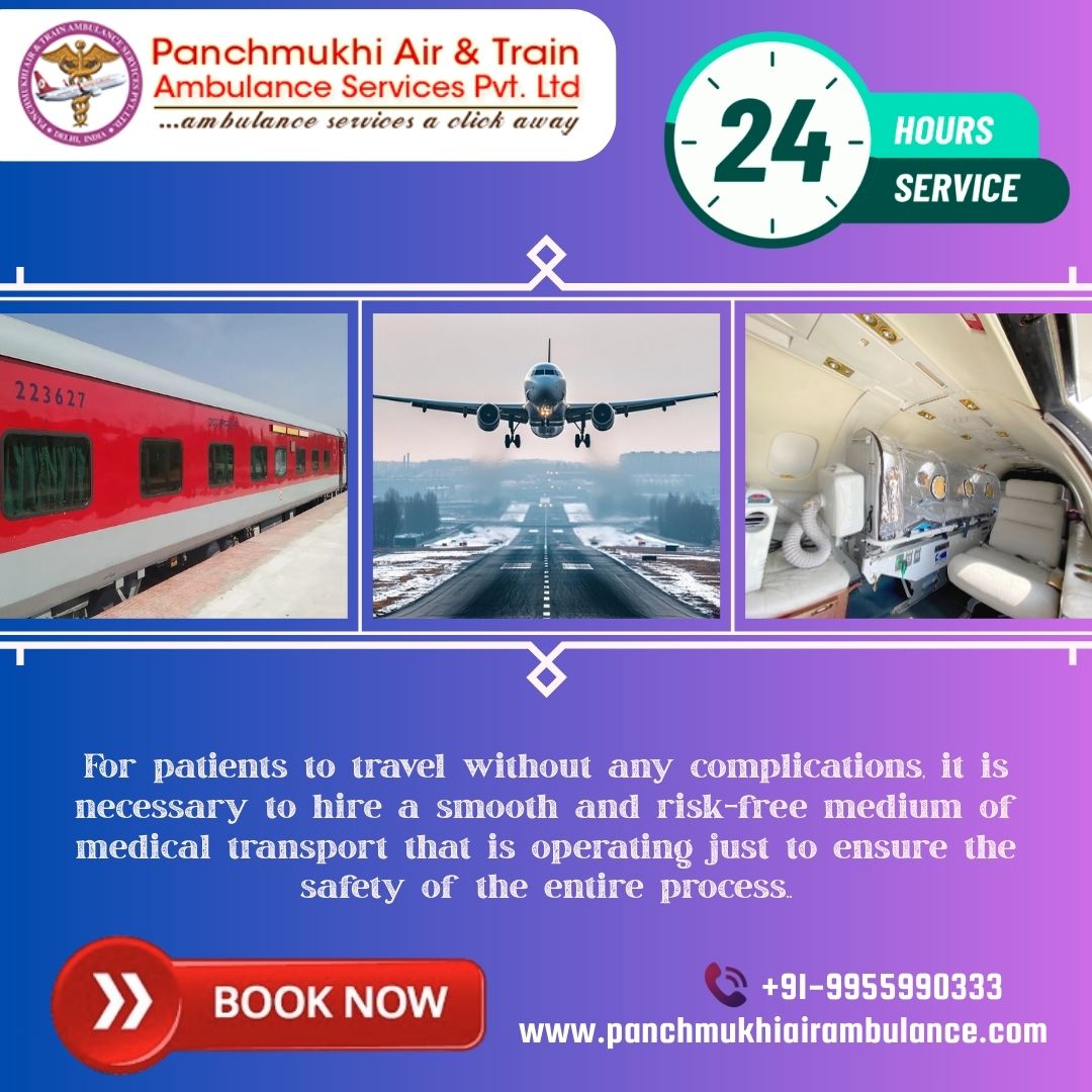 Panchmukhi’s Air and Train Ambulance Services in Varanasi help make Medical Transport Service Risk Free