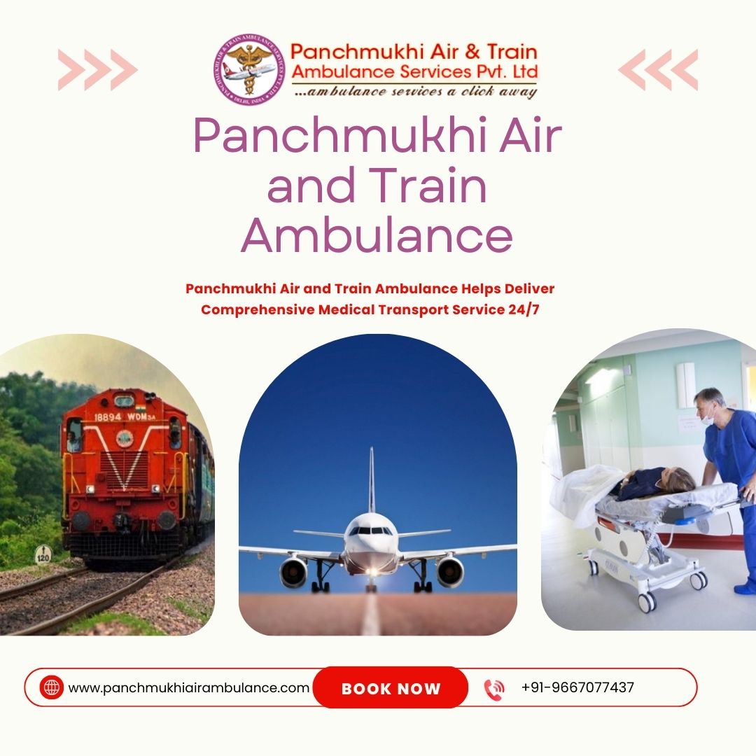 Panchmukhi’s Air and Train Ambulance Services in Patna has been a Leader Supporting the Needs of the Patients