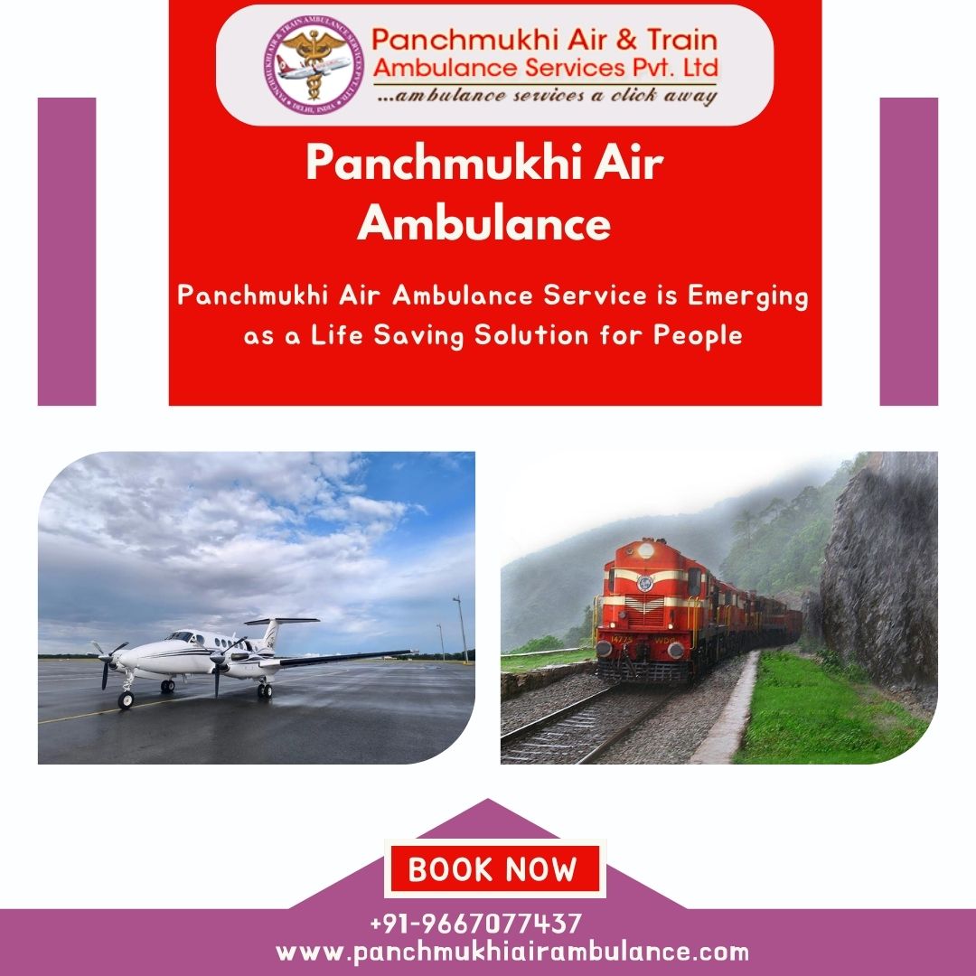 Panchmukhi’s Air and Train Ambulance Service in Varanasi is Making Sure Patients Receive the Best Facilities while Getting Shifted to a Medical Center