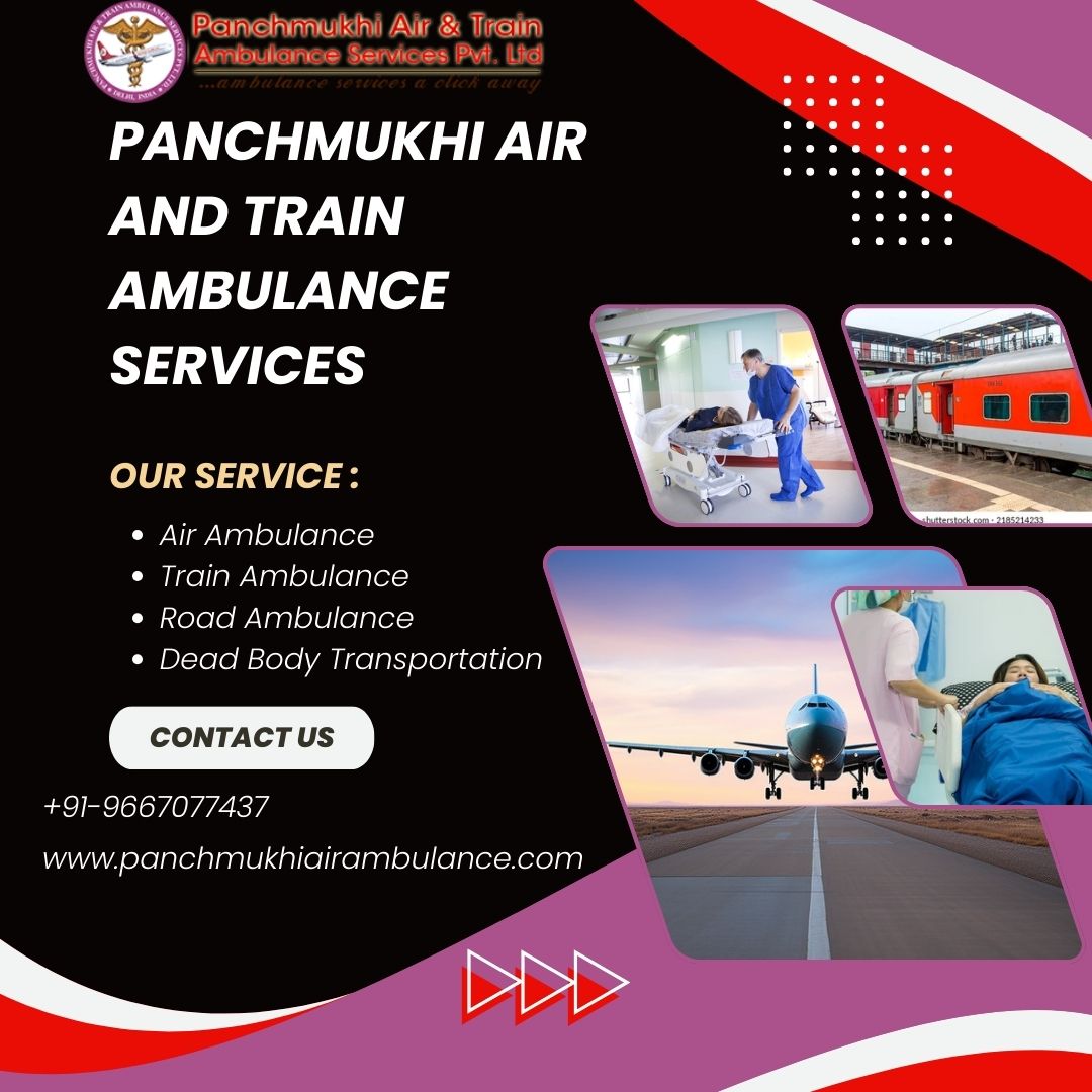 Panchmukhi’s Air and Train Ambulance Services in Bangalore Imply Clinical Expertise for Scheduling Medical Transport