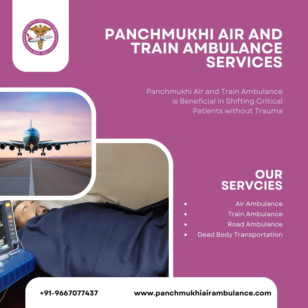 Relocation of Critical Patients is Now Possible with Minimal Hassle at Panchmukhi’s Air and Train Ambulance Services in Kolkata