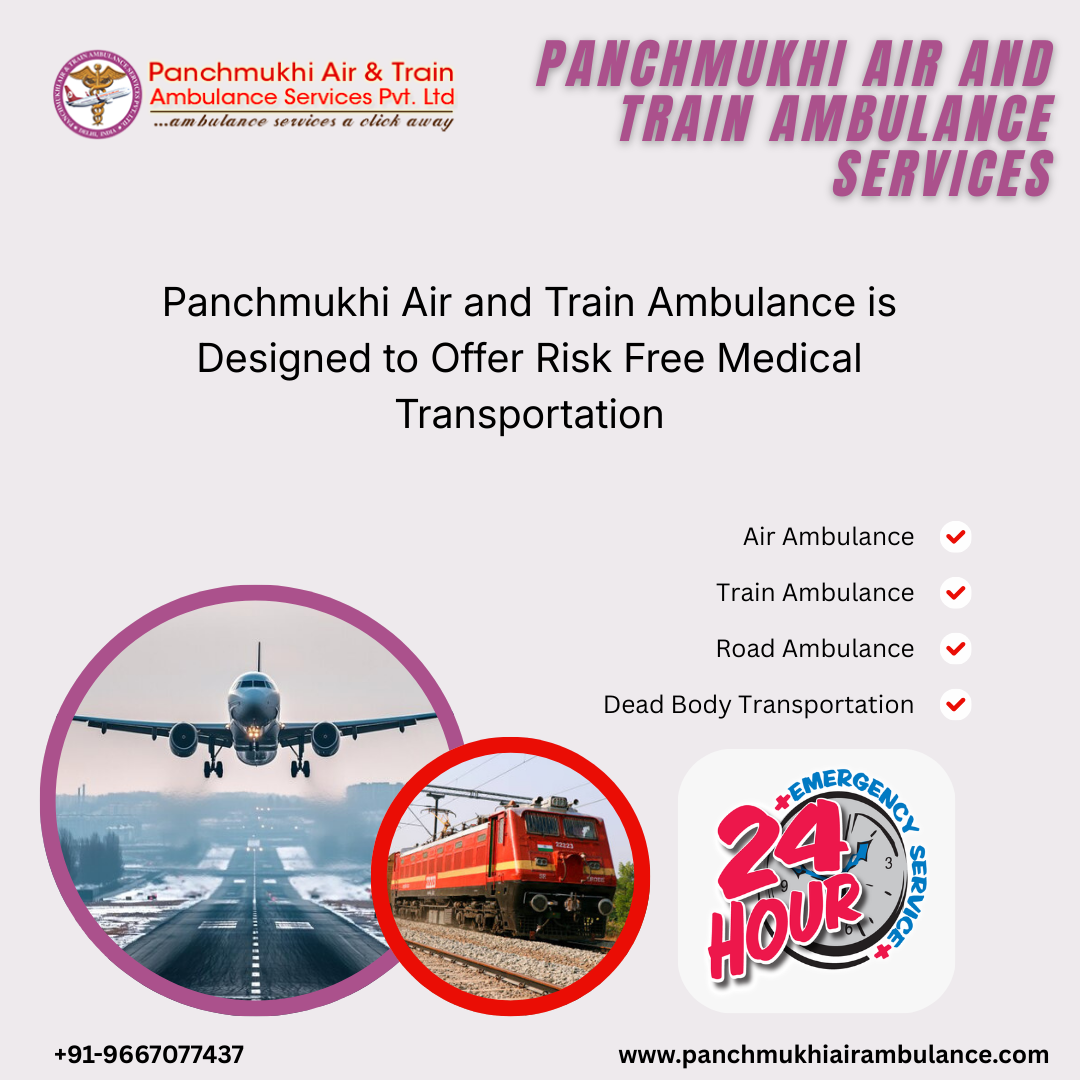 Panchmukhi’s Air and Train Ambulance Services in Patna is Known for its Authenticity in Patient Transportation
