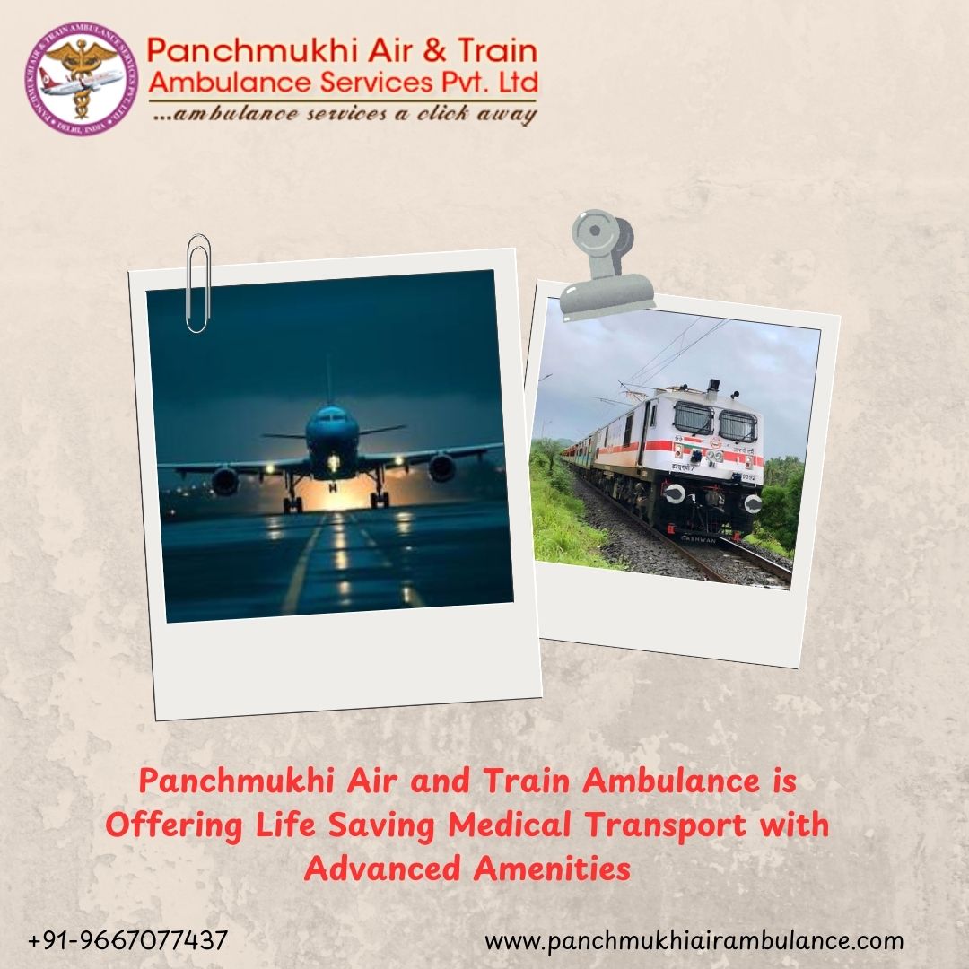 Panchmukhi’s Air and Train Ambulance Services in Patna is Known for Its Contribution Towards Saving Lives