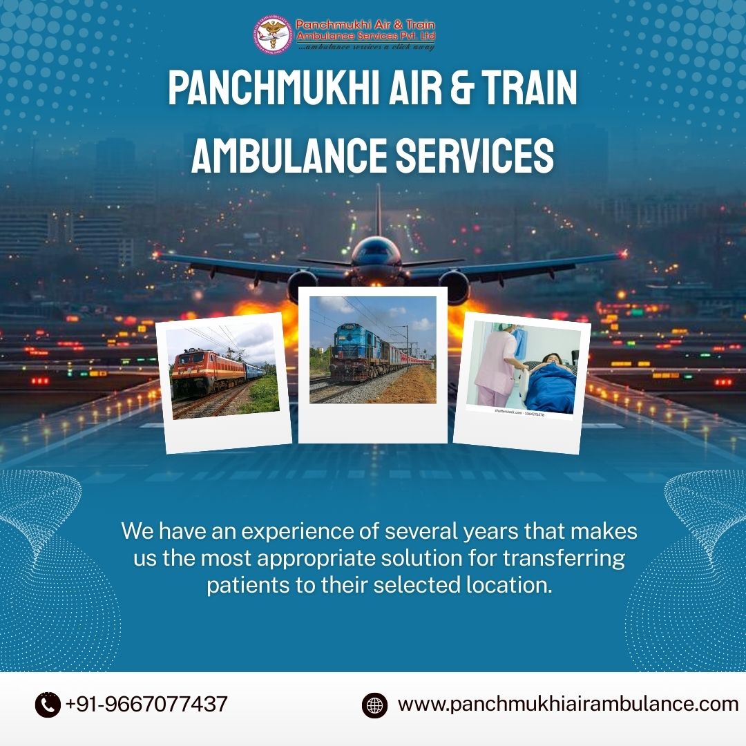 Hire the Superlative Medical Transportation Solution with Panchmukhi’s Air and Train Ambulance Service in Kolkata