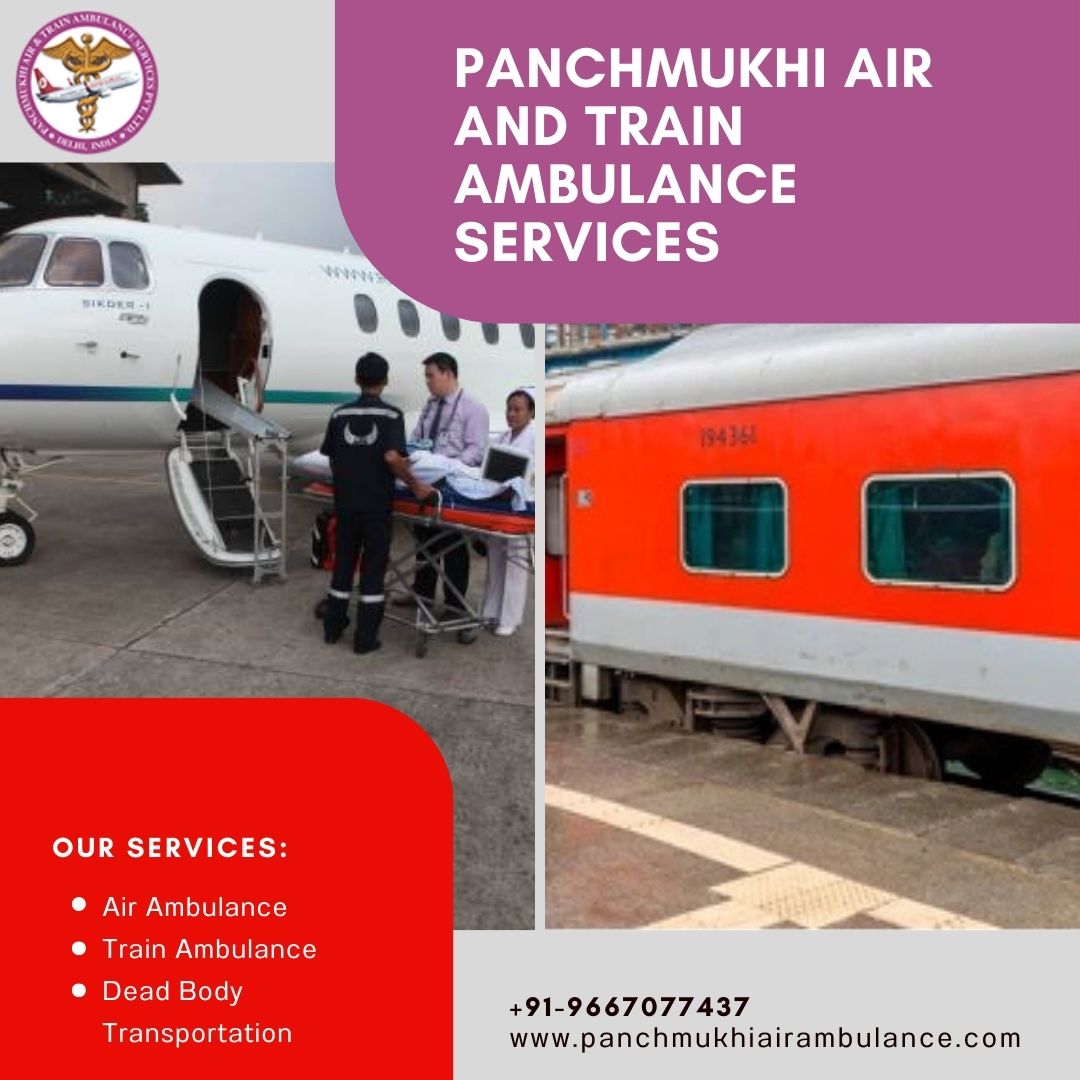 Panchmukhi’s Air and Train Ambulance Service in Mumbai is Known for Delivering a Secure Journey to the Patients