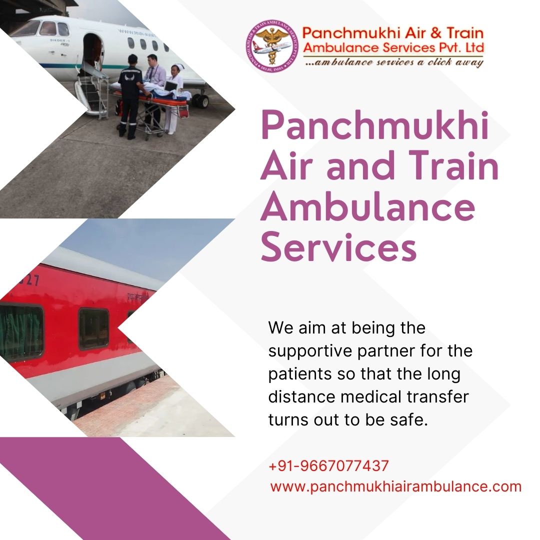 Making the Transfer Smooth and Uncomplicated is Our Focus at Panchmukhi’s Air and Train Ambulance Service in Patna